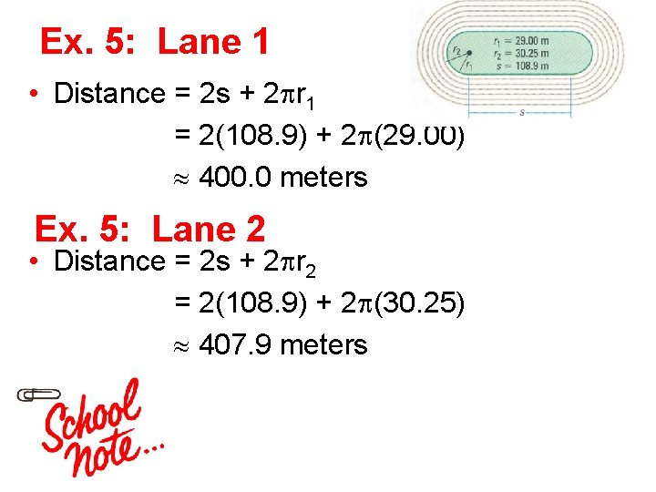 Ex. 5: Lane 1 • Distance = 2 s + 2 r 1 =