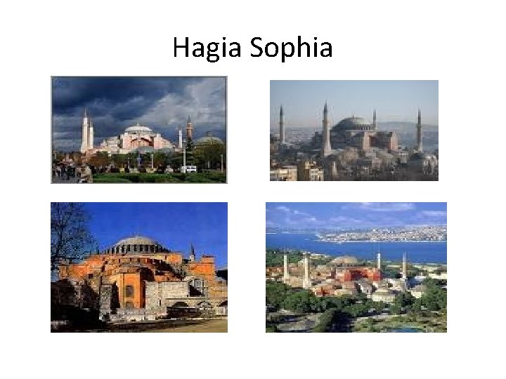 Hagia Sophia 