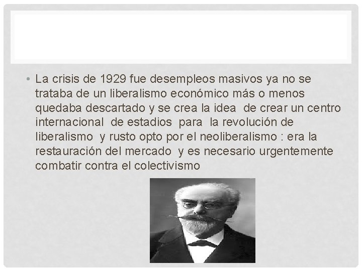  • La crisis de 1929 fue desempleos masivos ya no se trataba de