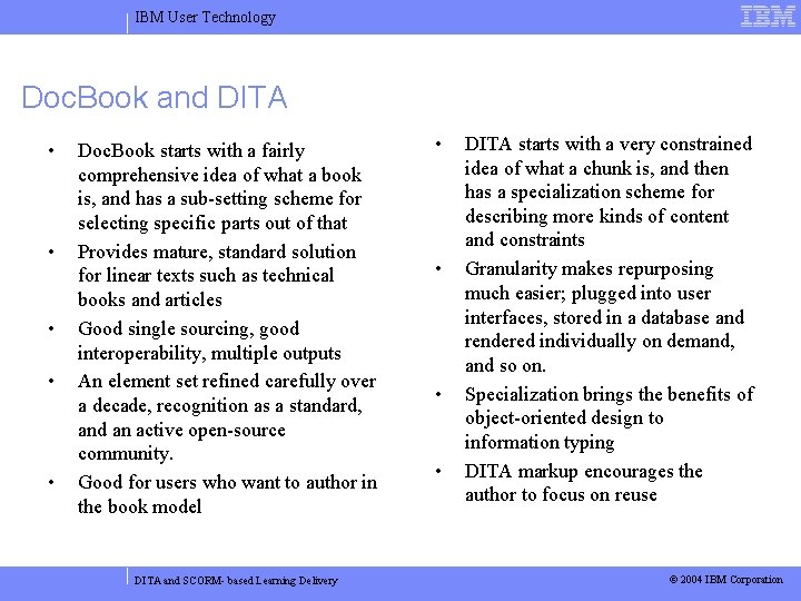 IBM User Technology Doc. Book and DITA • • • Doc. Book starts with