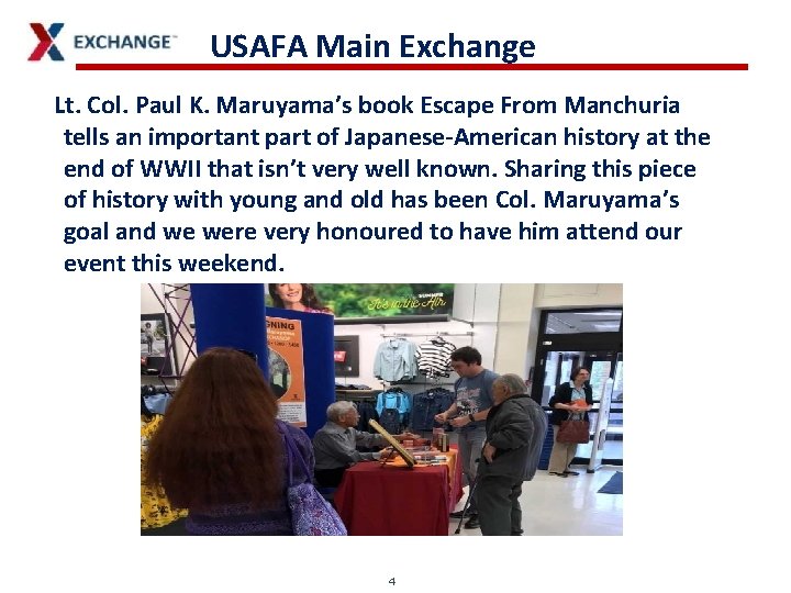 USAFA Main Exchange Lt. Col. Paul K. Maruyama’s book Escape From Manchuria tells an