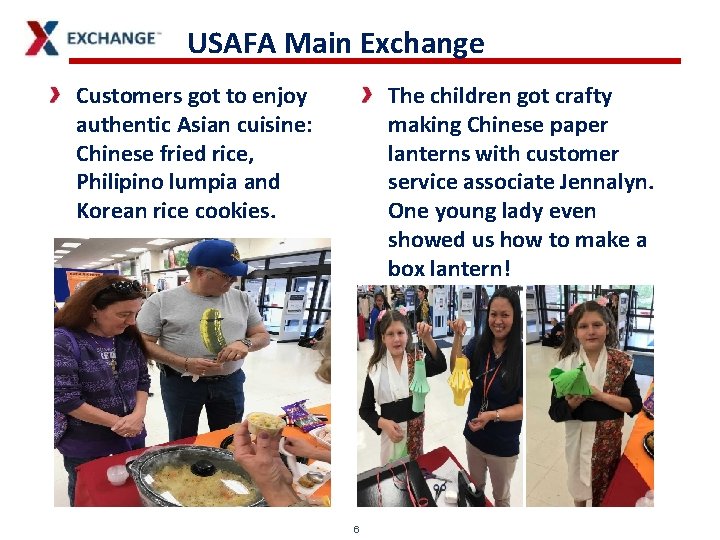 USAFA Main Exchange Customers got to enjoy authentic Asian cuisine: Chinese fried rice, Philipino