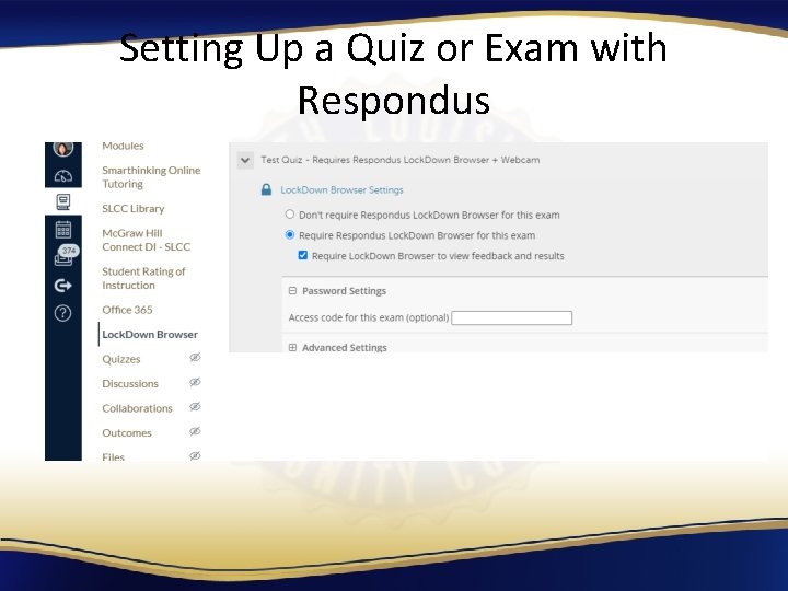 Setting Up a Quiz or Exam with Respondus 