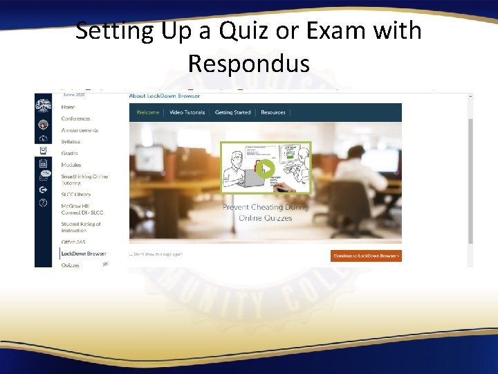 Setting Up a Quiz or Exam with Respondus 