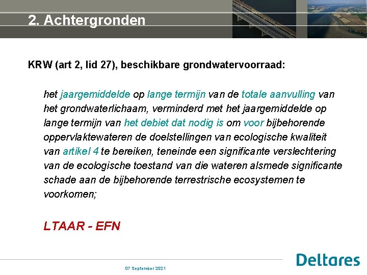 2. Achtergronden KRW (art 2, lid 27), beschikbare grondwatervoorraad: het jaargemiddelde op lange termijn