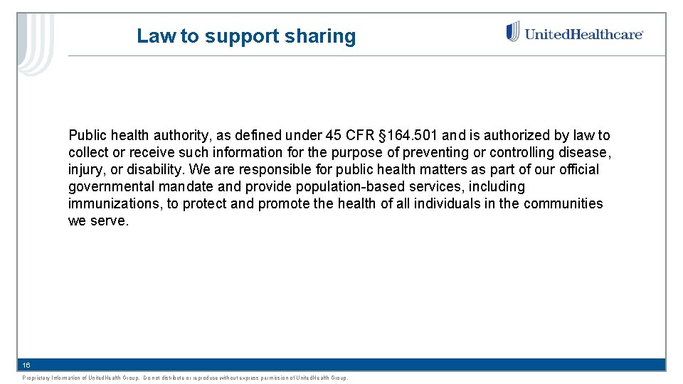 Law to support sharing Public health authority, as defined under 45 CFR § 164.