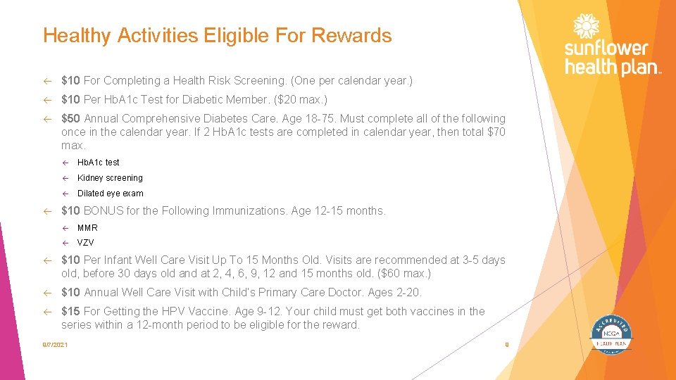 Healthy Activities Eligible For Rewards $10 For Completing a Health Risk Screening. (One per