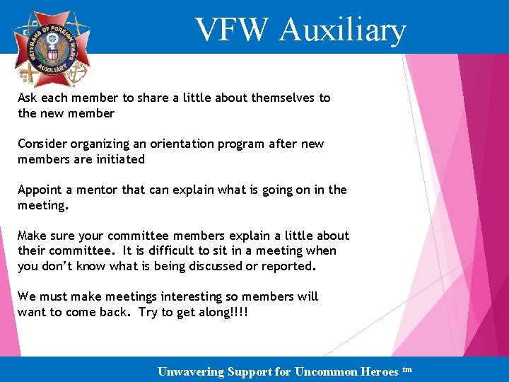 VFW Auxiliary Ask each member to share a little about themselves to the new