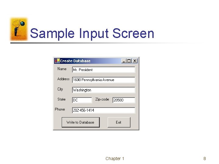 Sample Input Screen Chapter 1 8 Sample Input Screen Chapter 1 8