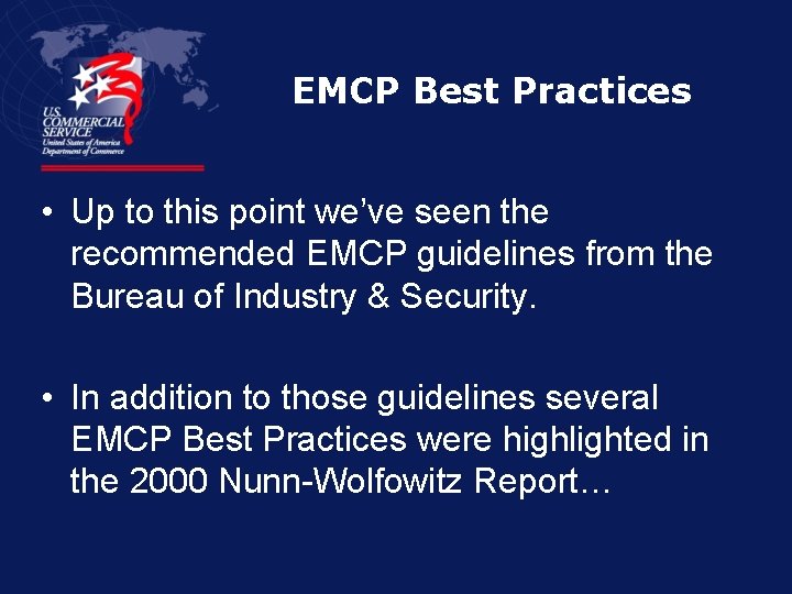 EMCP Best Practices • Up to this point we’ve seen the recommended EMCP guidelines