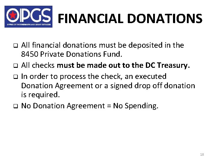 FINANCIAL DONATIONS q q All financial donations must be deposited in the 8450 Private