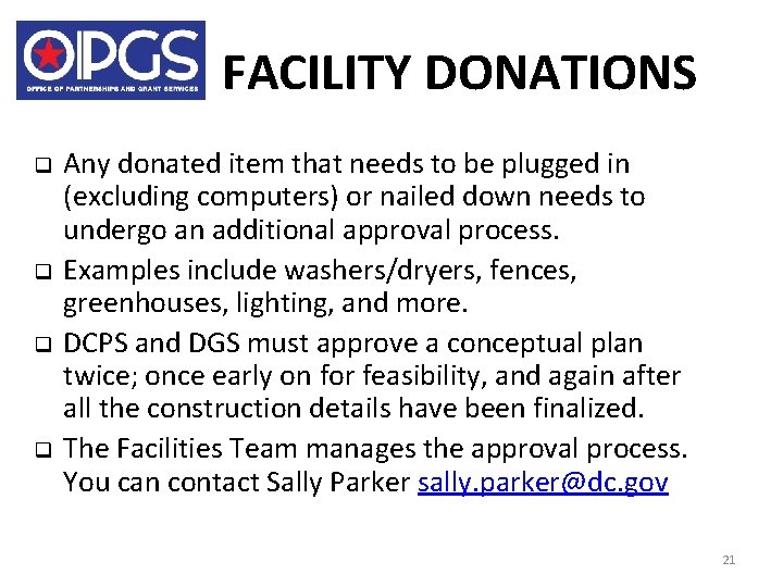 FACILITY DONATIONS q q Any donated item that needs to be plugged in (excluding