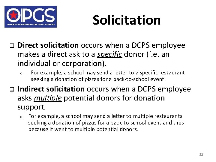 Solicitation q Direct solicitation occurs when a DCPS employee makes a direct ask to