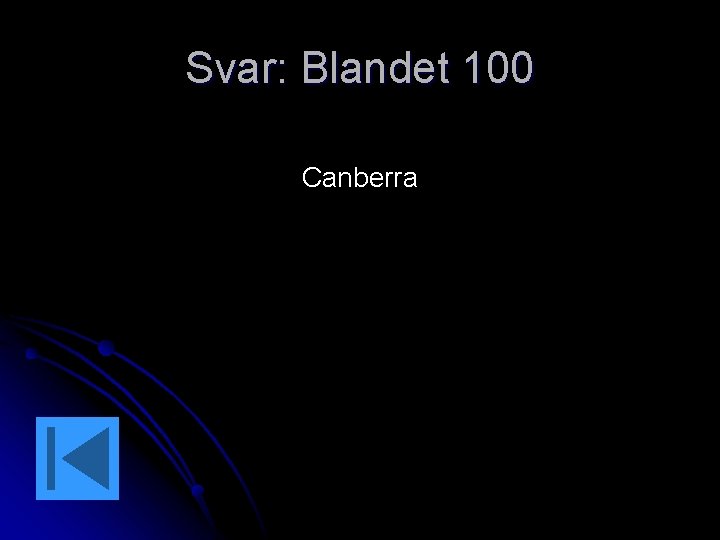 Svar: Blandet 100 Canberra 