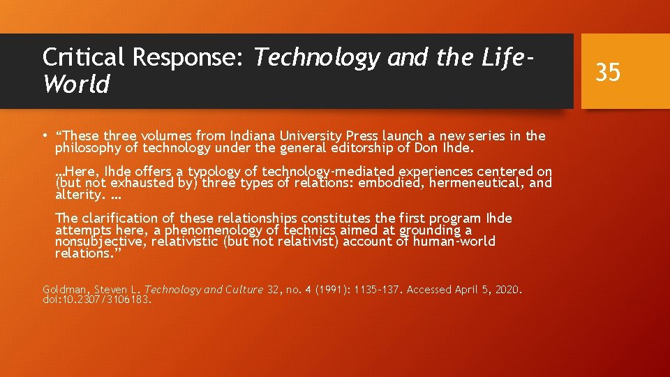 Critical Response: Technology and the Life. World • “These three volumes from Indiana University