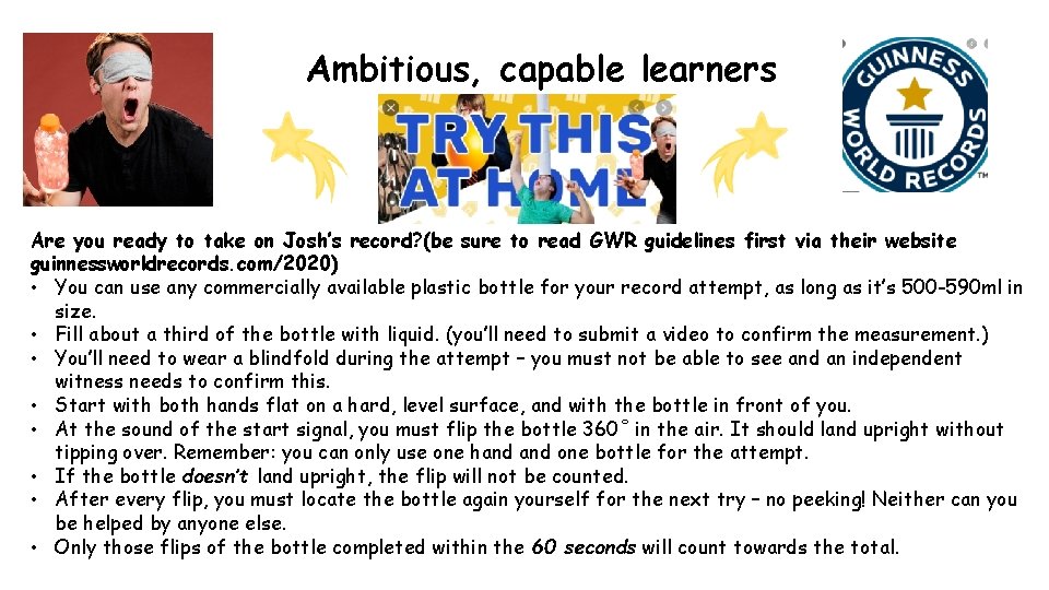Ambitious, capable learners Are you ready to take on Josh’s record? (be sure to
