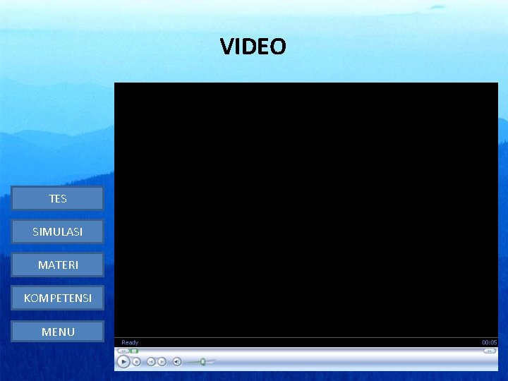 VIDEO TES SIMULASI MATERI KOMPETENSI MENU 
