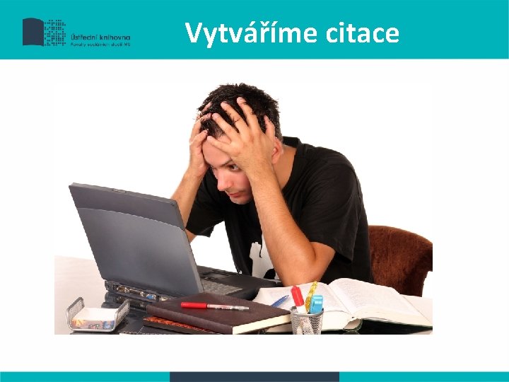 Vytváříme citace 