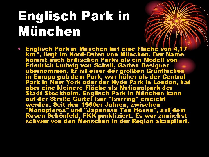 Englisch Park in München • Englisch Park in München hat eine Fläche von 4,