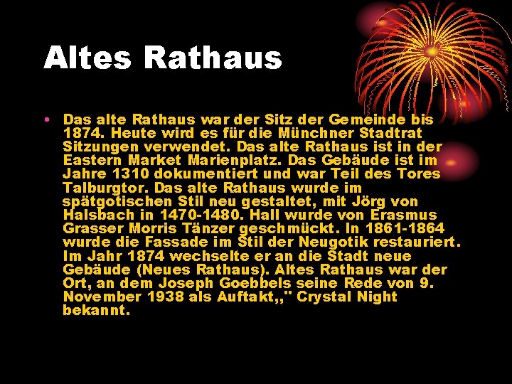 Altes Rathaus • Das alte Rathaus war der Sitz der Gemeinde bis 1874. Heute