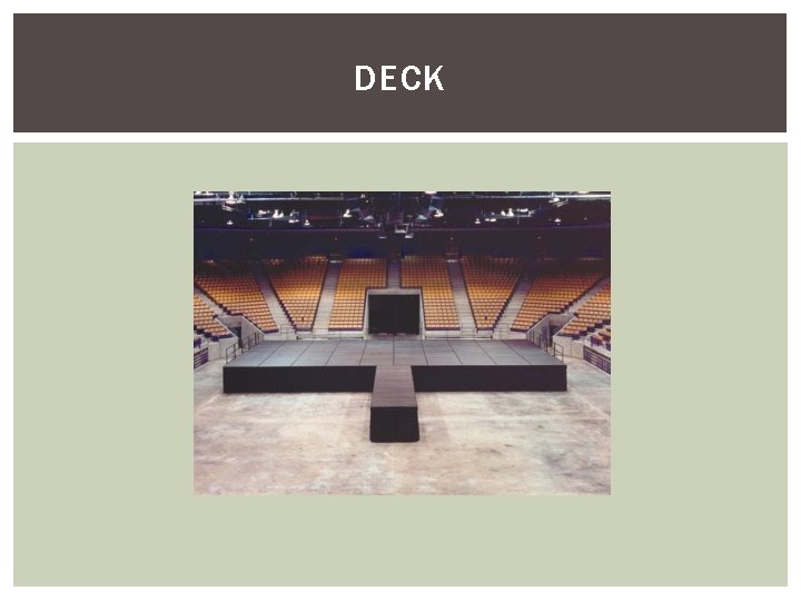 DECK 