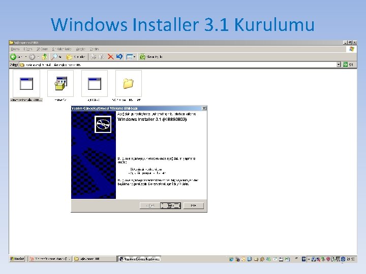 Windows Installer 3. 1 Kurulumu Bilnex - Ticari ve Muhasebe Paket Programları 6 