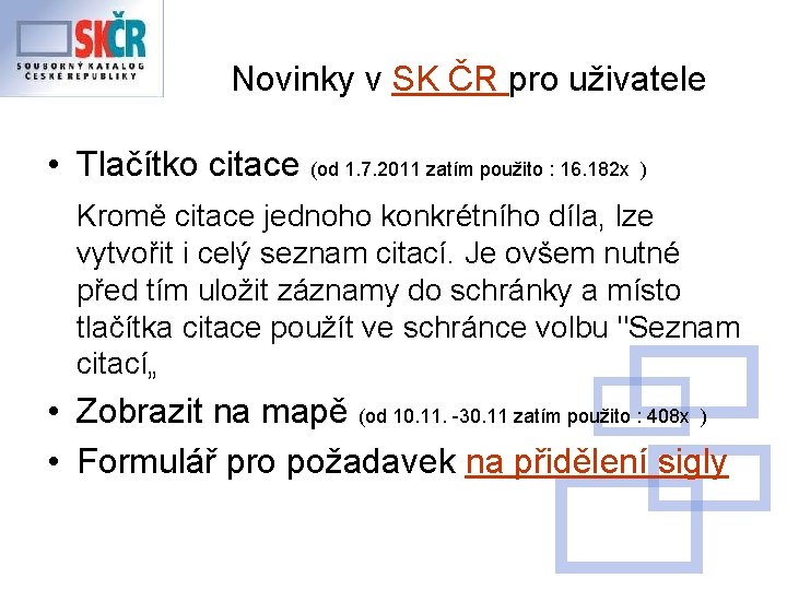 Novinky v SK ČR pro uživatele • Tlačítko citace (od 1. 7. 2011 zatím