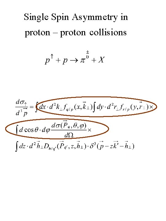 Single Spin Asymmetry in proton – proton collisions 