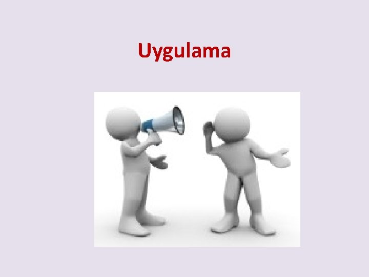 Uygulama 