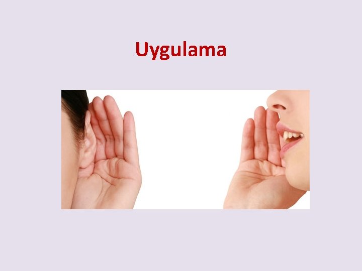 Uygulama 