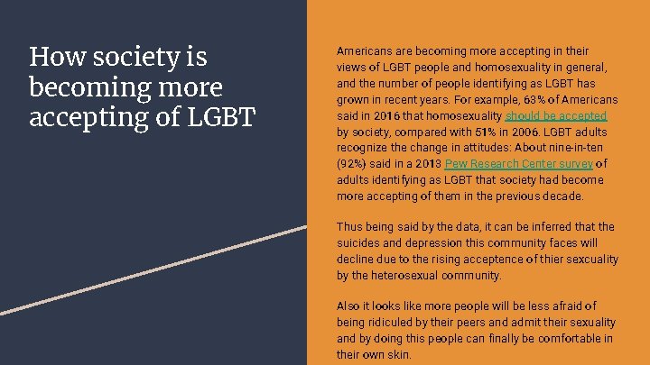 How society is becoming more accepting of LGBT Americans are becoming more accepting in