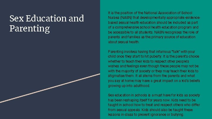 Sex Education and Parenting It is the position of the National Association of School