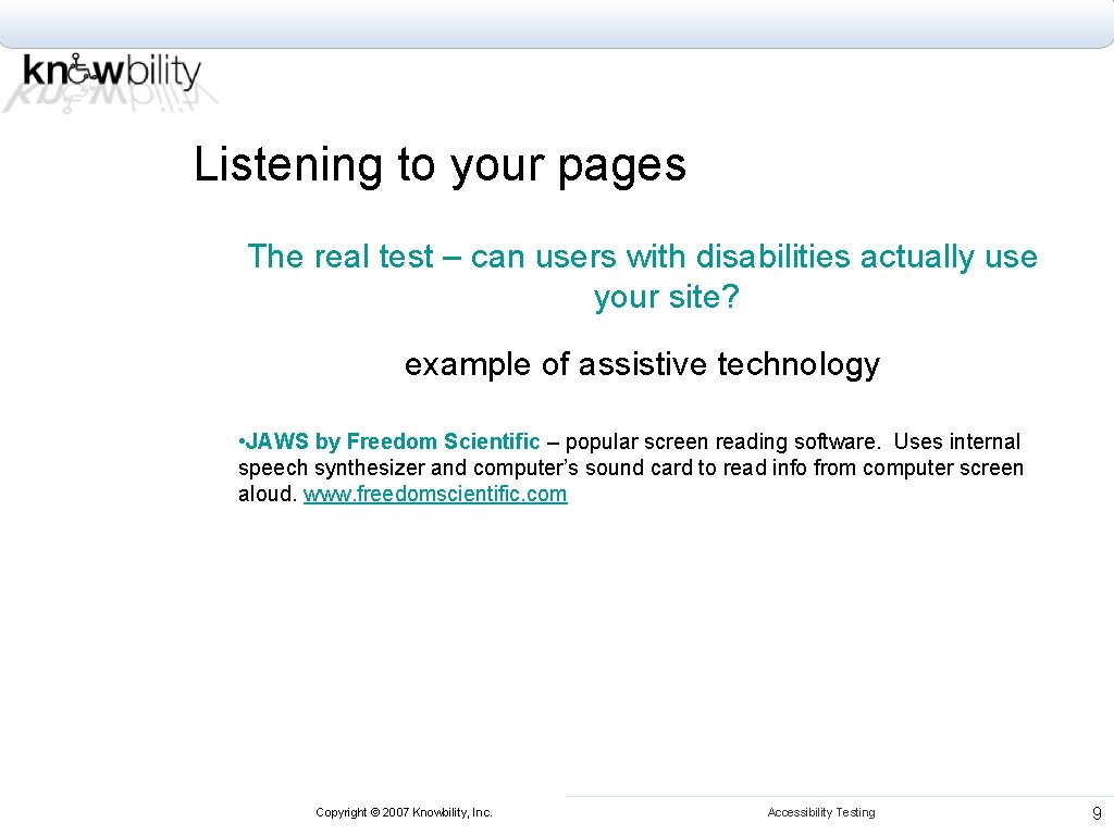 Listening to your pages The real test – can users with disabilities actually use