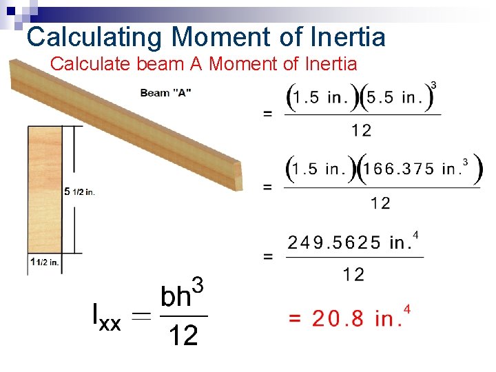 Calculating Moment of Inertia Calculate beam A Moment of Inertia 