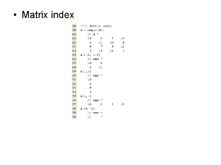  • Matrix index 