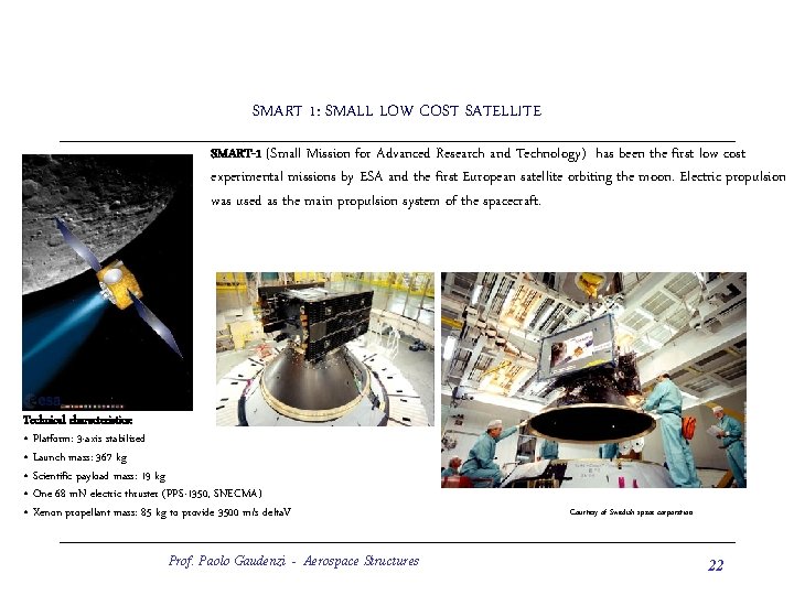 SMART 1: SMALL LOW COST SATELLITE SMART-1 (Small Mission for Advanced Research and Technology)