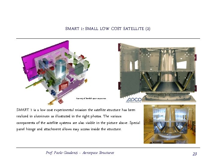SMART 1: SMALL LOW COST SATELLITE (2) Courtesy of Swedish space corporation SMART 1