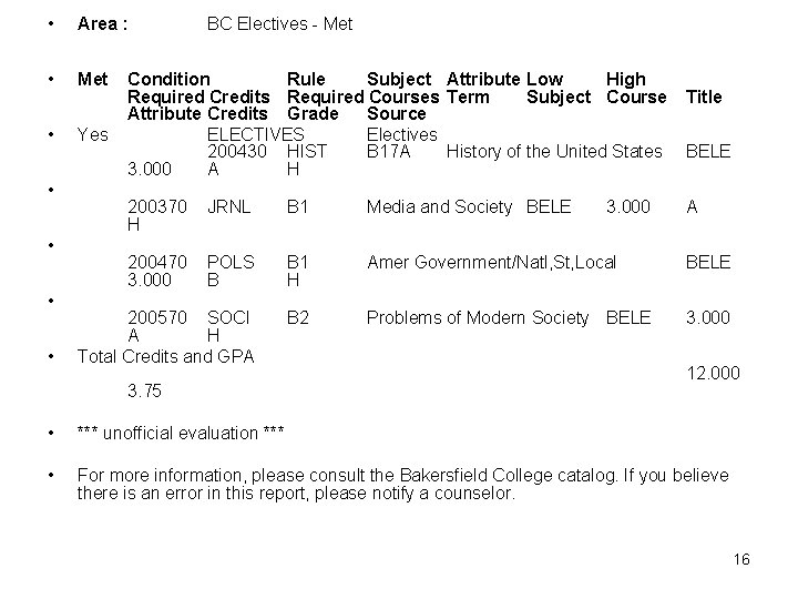  • Area : • Met • Yes • • BC Electives - Met