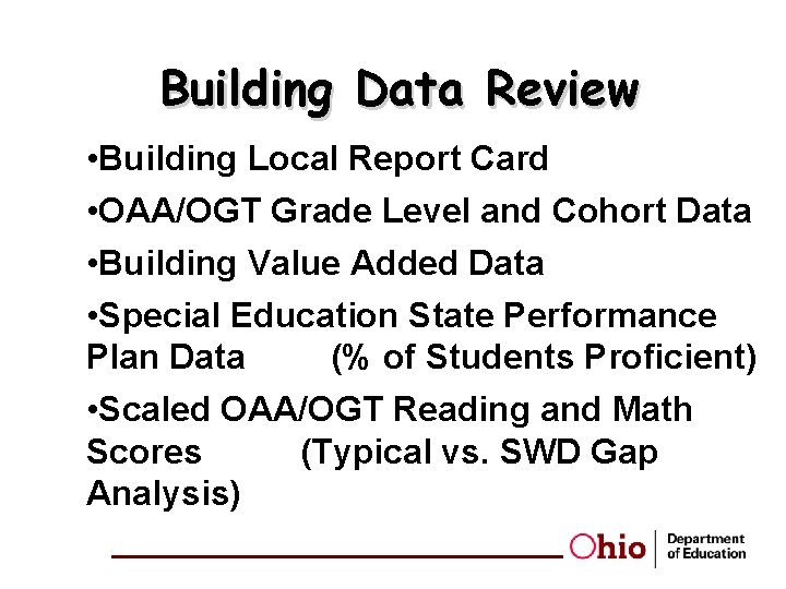 Building Data Review • Building Local Report Card • OAA/OGT Grade Level and Cohort