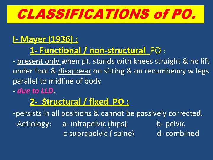 CLASSIFICATIONS of PO. I- Mayer (1936) : 1 - Functional / non-structural PO :