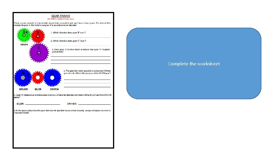 Complete the worksheet 