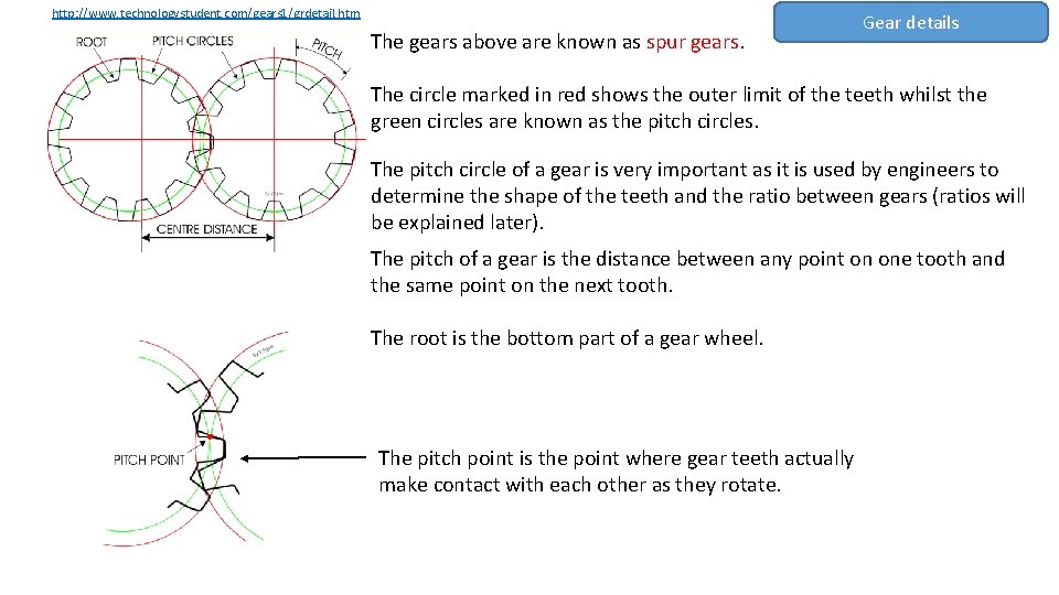 http: //www. technologystudent. com/gears 1/grdetail. htm The gears above are known as spur gears.