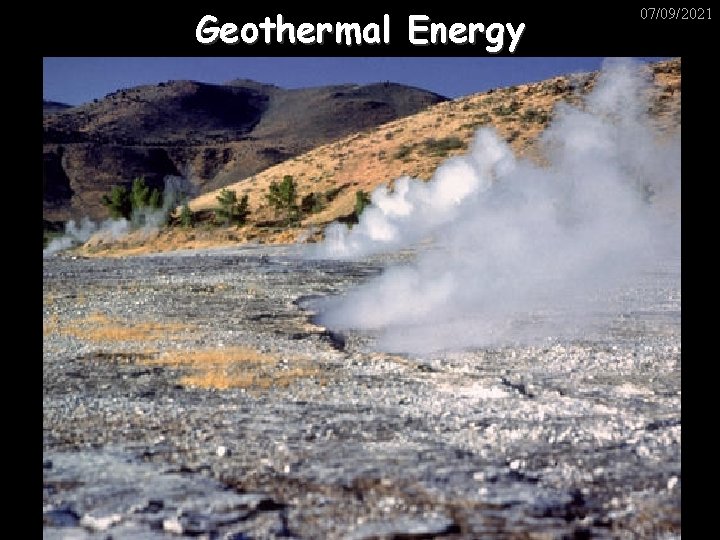 Geothermal Energy 07/09/2021 
