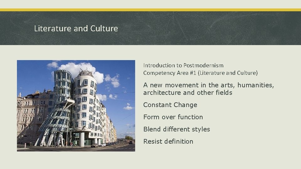Literature and Culture Introduction to Postmodernism Competency Area #1 (Literature and Culture) A new