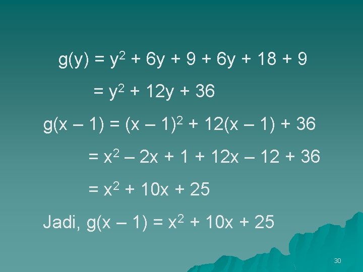 g(y) = y 2 + 6 y + 9 + 6 y + 18