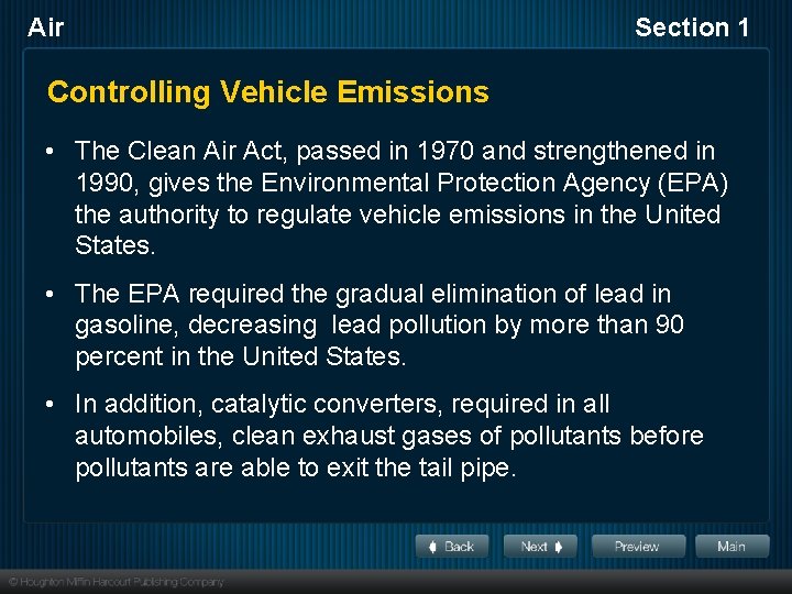 Air Section 1 Controlling Vehicle Emissions • The Clean Air Act, passed in 1970