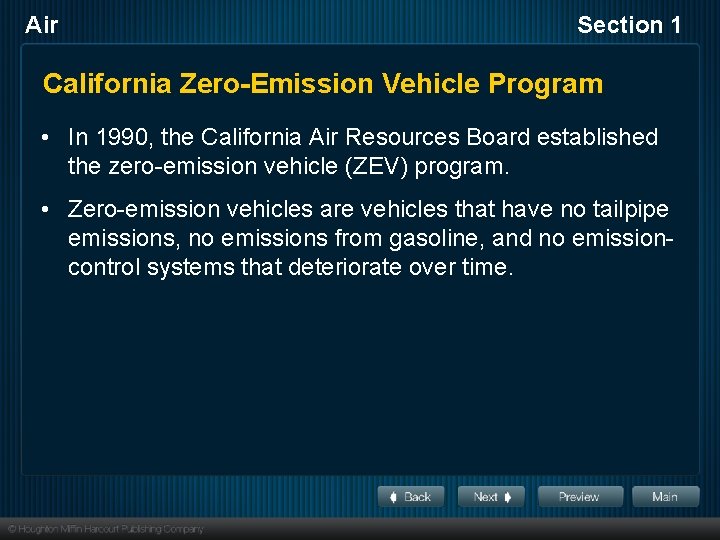 Air Section 1 California Zero-Emission Vehicle Program • In 1990, the California Air Resources