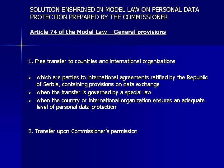 SOLUTION ENSHRINED IN MODEL LAW ON PERSONAL DATA PROTECTION PREPARED BY THE COMMISSIONER Article