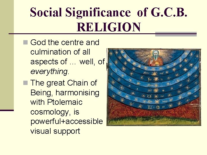 Social Significance of G. C. B. RELIGION n God the centre and culmination of