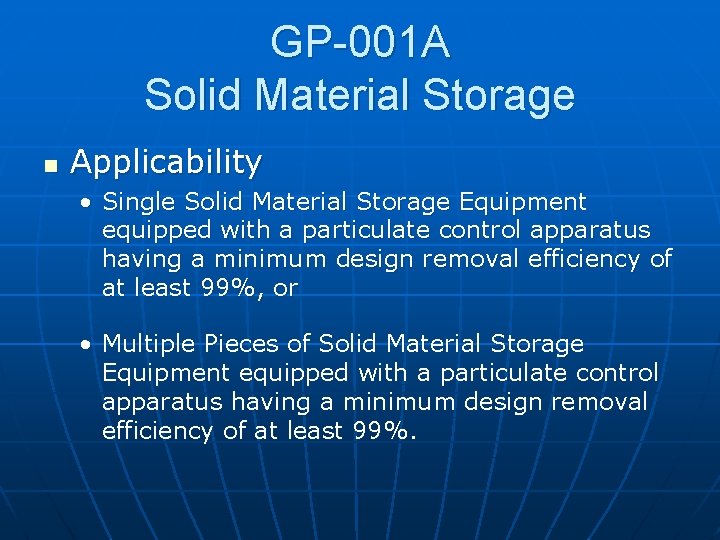 GP-001 A Solid Material Storage n Applicability • Single Solid Material Storage Equipment equipped